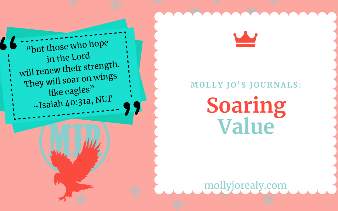 Molly Jo's Journals: Soaring Value